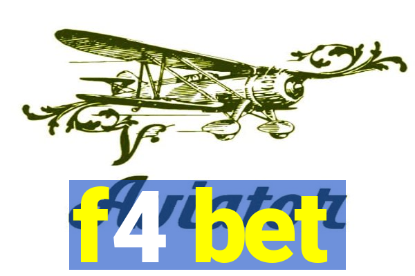 f4 bet